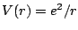 $V(r) = e^2/r$